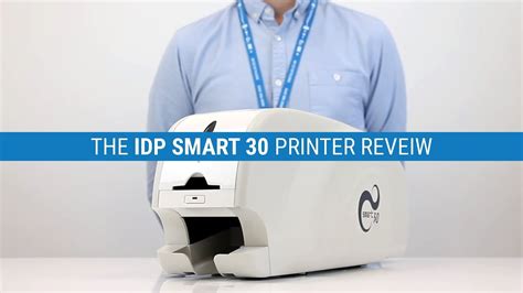 smart 30s id card printer review|IDP Smart.